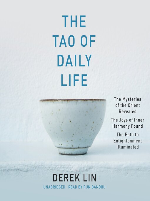 Title details for The Tao of Daily Life by Derek Lin - Available